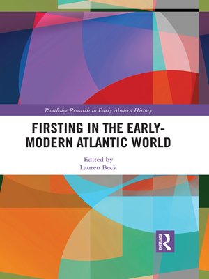cover image of Firsting in the Early-Modern Atlantic World